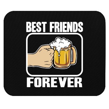Discover Best Beer Friends Forever Funny Alcohol Buddy Mouse Pads