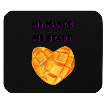 Discover My Mango is in my Heart Mouse Pads