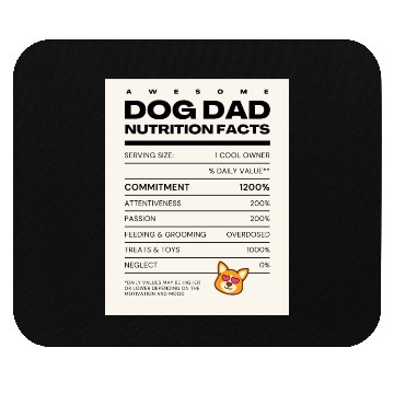 Discover Awesome Dog Dad Nutrition Facts Mouse Pads