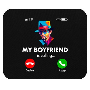 Discover My Boyfriend is Calling Mouse Pads
