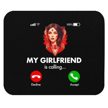 Discover My Girlfriend is Calling Mouse Pads