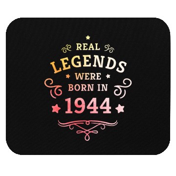 Discover Real Legends were born in 1944 80th Birthday Gift Mouse Pads