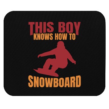 Discover This Boy Knows How To Snowboard Mouse Pads