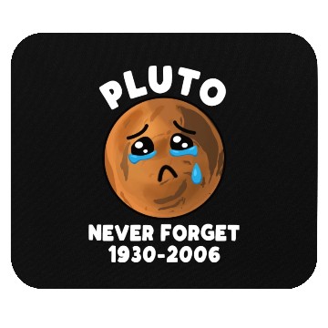 Discover Pluto Never Forget 1930 2006 Mouse Pads