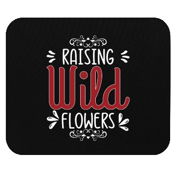 Discover Raising Wild Flowers Mouse Pads