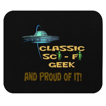Discover Classic Sci-Fi Geek! Mouse Pads