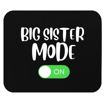 Discover Best Gift for Big Sister Mouse Pads