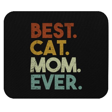 Discover Best Cat Mom Ever Crazy Cat Lady Mouse Pads