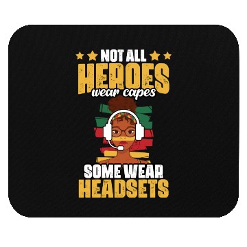 Discover Not All Heroes Wear Capes Awesome Melanated Mouse Pads