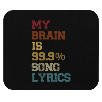 Discover My Brain Is 99% Song Lyrics Mouse Pads