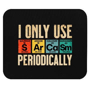 Discover Sarcasm Periodic Table Element Weird Science Joke Mouse Pads