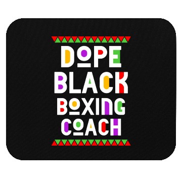 Discover Dope Black Boxing Coach Mouse Pads