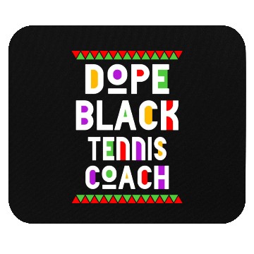 Discover Dope Black Tennis Coach Mouse Pads