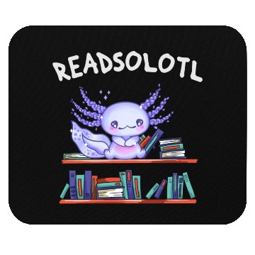 Discover Readsolotl Book Lover Funny Axolotl Mouse Pads