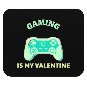 Discover Gaming Is My Valentine Light Green Mouse Pads
