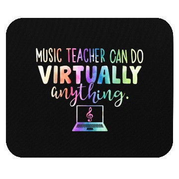 Discover Music Teacher Can Do Virtually Anything Mouse Pads