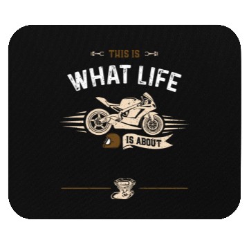 Discover This Is What Life Is About Mouse Pads