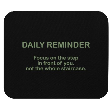 Discover Daily Reminder Quote For An Affirmation Humanity Mouse Pads