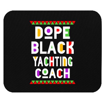 Discover Dope Black Yachting Coach Mouse Pads