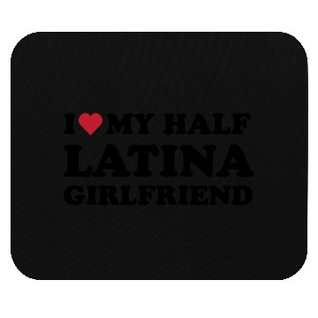 Discover I Heart My Half Latina Girlfriend Gift Mouse Pads