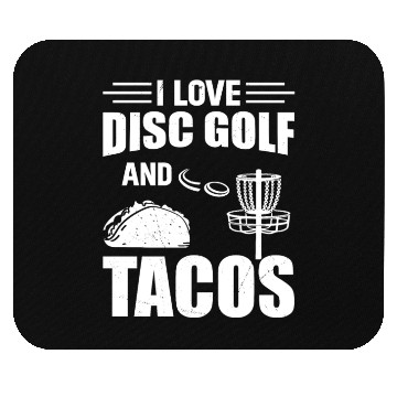 Discover I Love Disc Golf And Tacos - Disc Golf Player Disc Mouse Pads