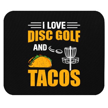 Discover Disc Golf Player - I Love Disc Golf And Tacos Mouse Pads