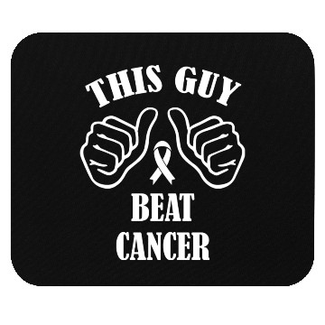 Discover This Guy Beat Cancer Mouse Pads