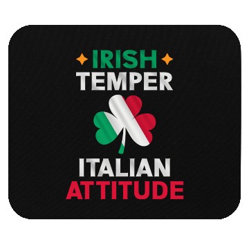Discover Irish Temper Italian Attitude Flag Shamrock St Mouse Pads