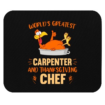 Discover World Greatest Carpenter And Thanksgiving Mouse Pads