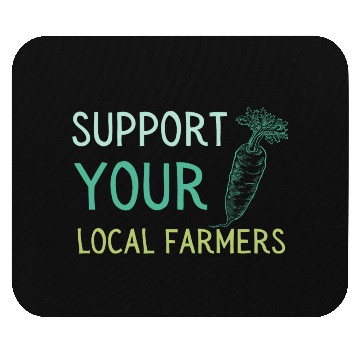 Discover Support Local Farmers Carrot Mouse Pads