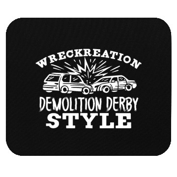 Discover Demo Derby Demolition Derby Demolition Derby Lover Mouse Pads