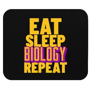 Discover Eat sleep biology repeat-Unique biology designs Mouse Pads
