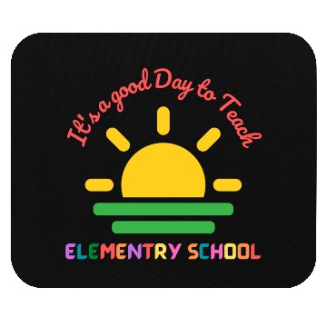Discover It's A Good Day To Teach Back To School Teacher Mouse Pads