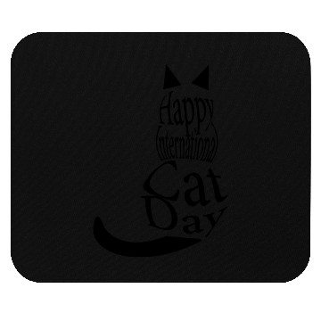 Discover Happy international cat day Mouse Pads
