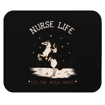 Discover Nurse Life It's The Wild West Mouse Pads