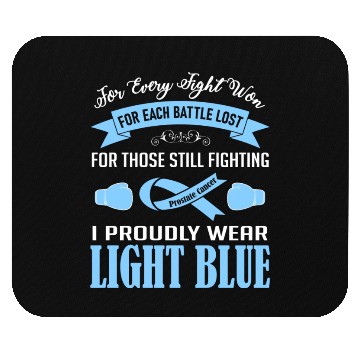Discover I Proudly Wear Light Blue Prostate Cancer Mouse Pads
