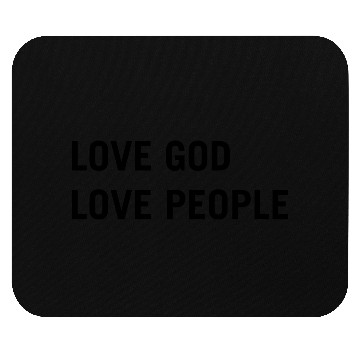 Discover Love god love people Mouse Pads