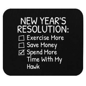Discover New Year s Resolution For Hawk Lover Mouse Pads