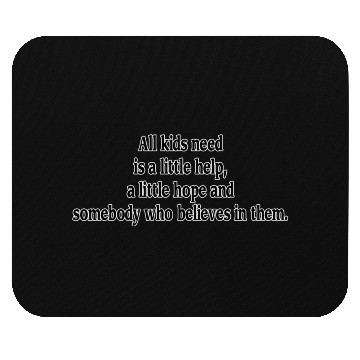 Discover Mouse Pads Quotes kids Mouse Pads quote