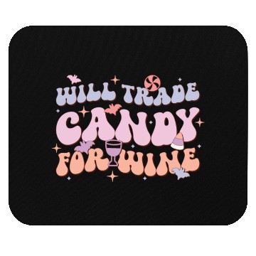 Discover Will Trade Candy For Wine, Happy Halloween Day Mouse Pads