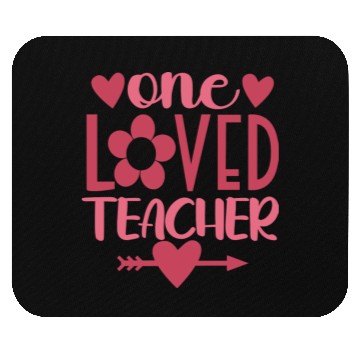 Discover One Loved Teacher Valentine Teacher Mouse Pads