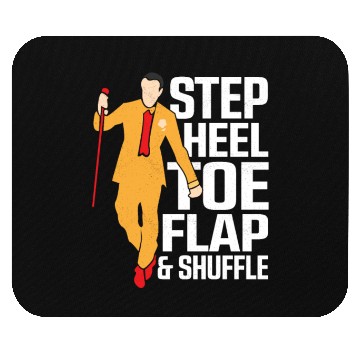 Discover Step, Heel, Toe, Flap & Shuffle Tap Dance Tap Danc Mouse Pads