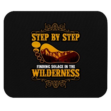 Discover Step By Step Finding Solace In The Wilderness Mouse Pads