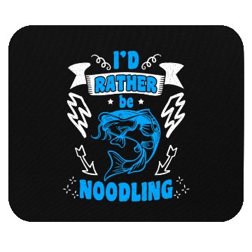 Discover Catfish Angler I'd rather be Noodling Flathead Mouse Pads