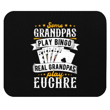 Discover Some Grandpas Play Bingo Real Grandpas Play Euchre Mouse Pads