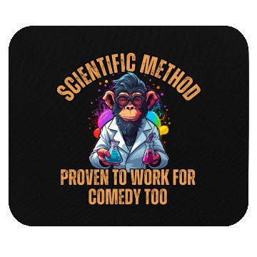 Discover Scientific Method: Proven to work for comedy too. Mouse Pads