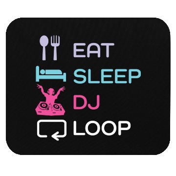 Discover Eat Sleep Dj Loop Repeat Funny Electronic Dance Mouse Pads