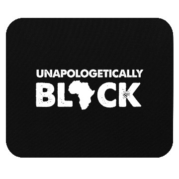Discover Unapologetically Black Black History Month Mouse Pads