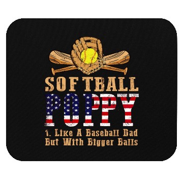 Discover Softball Poppy Like A Baseball Dad Us Flag Fathers Mouse Pads