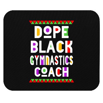 Discover Dope Black Gymnastics Coach Mouse Pads